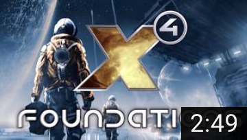 X-Universe News Edition 65 - X4: Foundations - Release date and Pre-Order